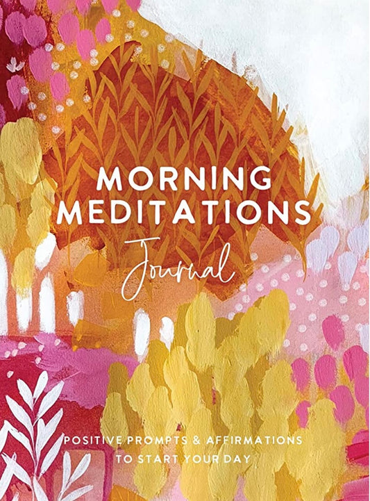 Morning Meditations Journal